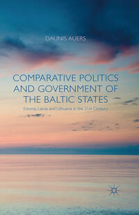 Vorderes Coverbild Comparative Politics and Government of the Baltic States