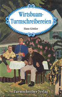 Vorderes Coverbild Wirtsbuam-Turmschreibereien