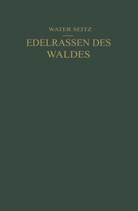 Vorderes Coverbild Edelrassen des Waldes