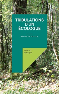 Vorderes Coverbild Tribulations d'un écologue