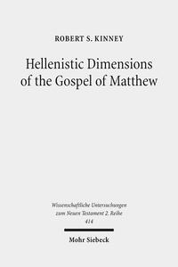 Vorderes Coverbild Hellenistic Dimensions of the Gospel of Matthew