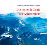 Vorderes Coverbild Die heilende Kraft der Achtsamkeit