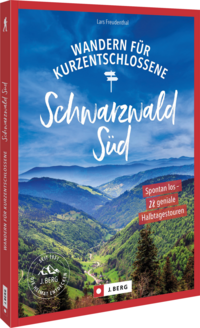 Vorderes Coverbild Wandern für Kurzentschlossene Schwarzwald Süd