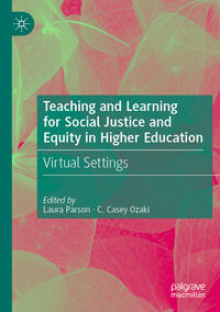 Vorderes Coverbild Teaching and Learning for Social Justice and Equity in Higher Education