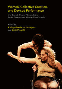 Vorderes Coverbild Women, Collective Creation, and Devised Performance