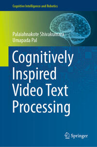 Vorderes Coverbild Cognitively Inspired Video Text Processing