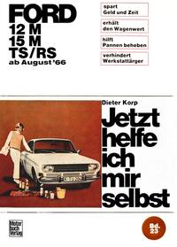 Vorderes Coverbild Ford 12M/ 15M/ TS/RS ab August '66