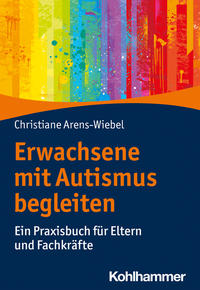 Vorderes Coverbild Erwachsene mit Autismus begleiten
