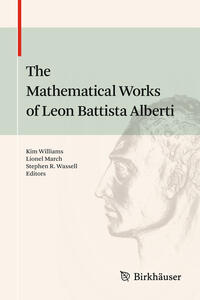 Vorderes Coverbild The Mathematical Works of Leon Battista Alberti