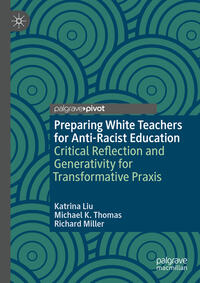 Vorderes Coverbild Preparing White Teachers for Anti-Racist Education