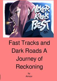 Vorderes Coverbild Fast Tracks and Dark Roads_ A Journey of Reckoning
