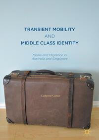 Vorderes Coverbild Transient Mobility and Middle Class Identity