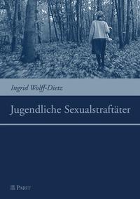 Vorderes Coverbild Jugendliche Sexualstraftäter