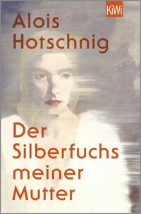 Vorderes Coverbild Der Silberfuchs meiner Mutter