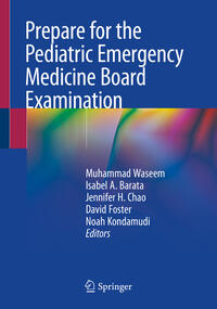 Vorderes Coverbild Prepare for the Pediatric Emergency Medicine Board Examination