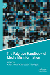 Vorderes Coverbild The Palgrave Handbook of Media Misinformation