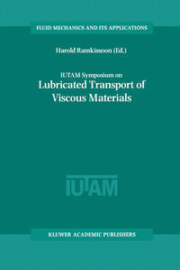 Vorderes Coverbild IUTAM Symposium on Lubricated Transport of Viscous Materials