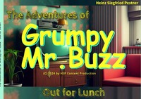 Vorderes Coverbild The Adventures of Grumpy Mr. Buzz