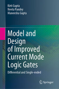 Vorderes Coverbild Model and Design of Improved Current Mode Logic Gates