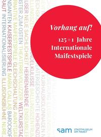Vorderes Coverbild Vorhang auf! 125 + 1 Jahre Internationale Maifestspiele
