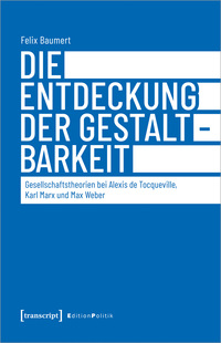 Vorderes Coverbild Die Entdeckung der Gestaltbarkeit