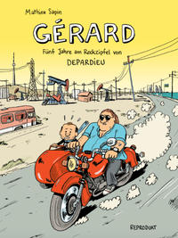 Vorderes Coverbild Gérard. Fünf Jahre am Rockzipfel von Depardieu.