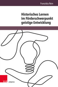 Vorderes Coverbild Historisches Lernen im Förderschwerpunkt geistige Entwicklung