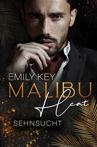 Vorderes Coverbild Malibu Heat: Sehnsucht