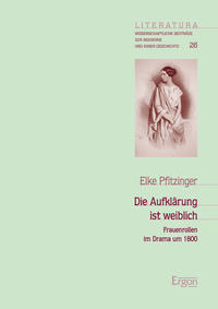 Vorderes Coverbild Die Aufklärung ist weiblich