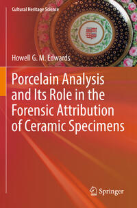 Vorderes Coverbild Porcelain Analysis and Its Role in the Forensic Attribution of Ceramic Specimens