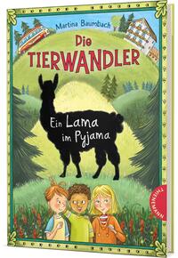 Vorderes Coverbild Die Tierwandler 4: Ein Lama im Pyjama