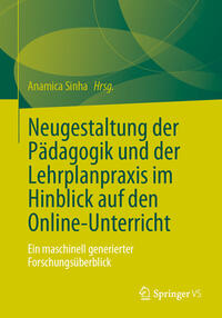 Vorderes Coverbild Neugestaltung der Pädagogik und der Lehrplanpraxis im Hinblick auf den Online-Unterricht