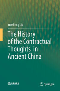 Vorderes Coverbild The History of the Contractual Thoughts in Ancient China