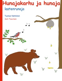 Vorderes Coverbild Hunajakarhu ja hunaja