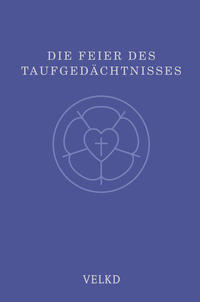 Vorderes Coverbild Die Feier des Taufgedächtnisses