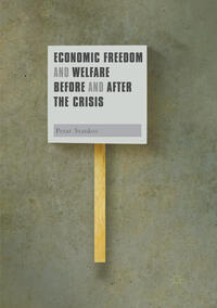 Vorderes Coverbild Economic Freedom and Welfare Before and After the Crisis
