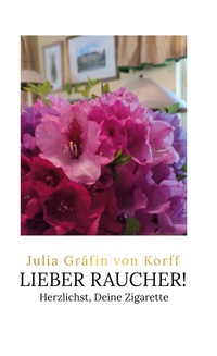 Vorderes Coverbild Lieber Raucher!