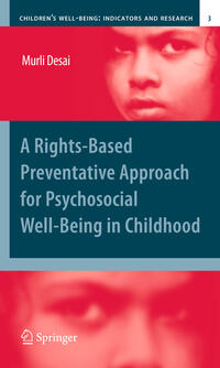 Vorderes Coverbild A Rights-Based Preventative Approach for Psychosocial Well-being in Childhood