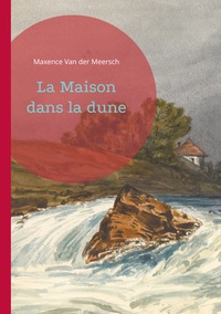 Vorderes Coverbild La Maison dans la dune