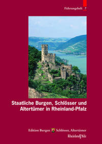 Vorderes Coverbild Staatliche Burgen, Schlösser und Altertümer in Rheinland-Pfalz
