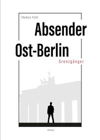 Vorderes Coverbild Absender Ost-Berlin