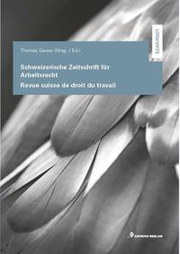 Vorderes Coverbild Schweizerische Zeitschrift für Arbeitsrecht / Revue suisse de droit du travail