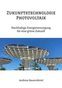 Vorderes Coverbild Zukunftstechnologie Photovoltaik