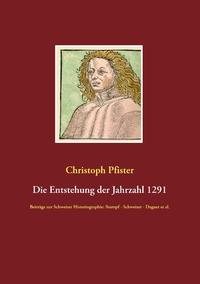 Vorderes Coverbild Die Entstehung der Jahrzahl 1291