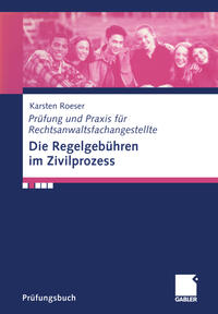 Vorderes Coverbild Die Regelgebühren im Zivilprozess