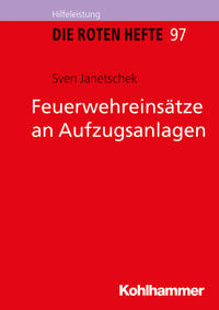 Vorderes Coverbild Feuerwehreinsätze an Aufzugsanlagen