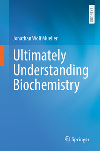 Vorderes Coverbild Ultimately Understanding Biochemistry