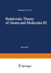 Vorderes Coverbild Relativistic Theory of Atoms and Molecules III