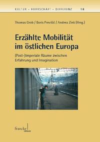 Vorderes Coverbild Erzählte Mobilität im östlichen Europa