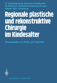 Vorderes Coverbild Regionale plastische und rekonstruktive Chirurgie im Kindesalter